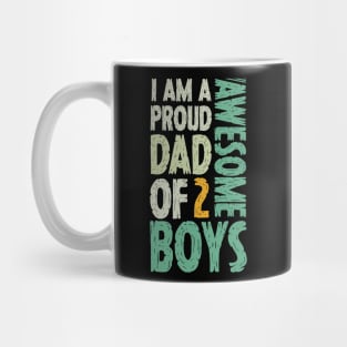 Im A Proud Dad Of 2 Awesome Boys Dad Gift Mug